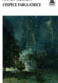 L’espèce fabulatrice