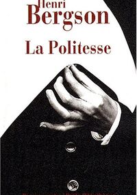 La Politesse : Et autres essais