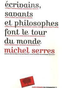 Ecrivains, savants et philosophes font le tour du monde