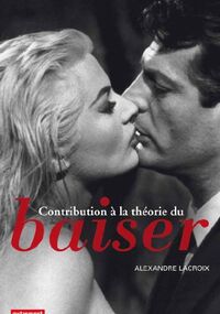 Contribution à la théorie du baiser