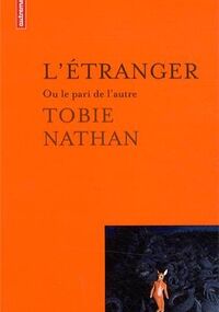 L'Étranger. Ou le pari de l'autre