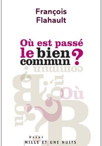 Où est passé le bien commun ?