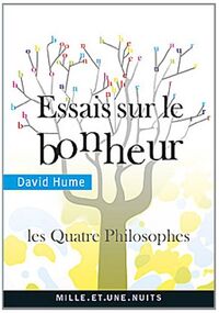 Essais sur le bonheur: Les Quatre philosophes