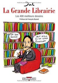 La grande librairie : Les 400 meilleurs dessins