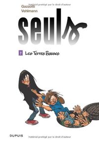 Seuls, Tome 7 : Les Terres Basses