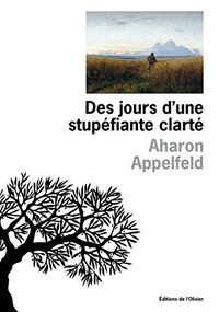 Des jours d'une stupéfiante clarté