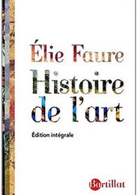 Histoire de l'Art : Edition intégrale