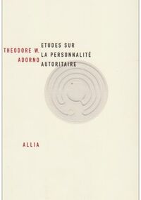 Etudes sur la personnalité autoritaire