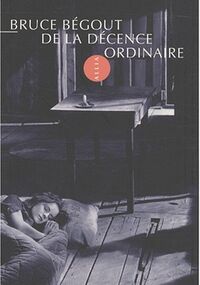 De la décence ordinaire : Court essai sur une idée fondamentale de la pensée politique de George Orwell