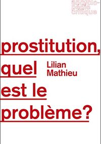 Prostitution, quel est le problème ?