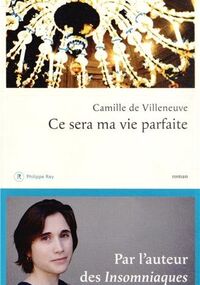 Ce sera ma vie parfaite