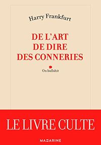 De l'art de dire des conneries