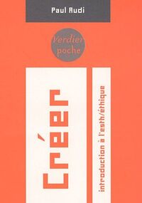 Créer : Introduction à l'esth/éthique