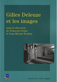 Gilles Deleuze et les images