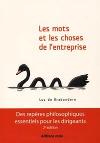 Les Mots et les Choses de l'entreprise