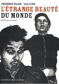 L'étrange beauté du monde