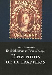 L'invention de la tradition