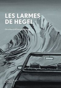 Les larmes de Hegel
