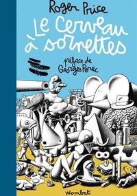 Le Cerveau à sornettes. Traité de l'évitisme