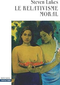 Le Relativisme moral