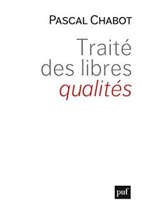 Traité des libres qualités