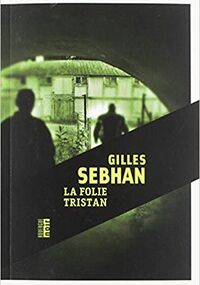 La Folie Tristan