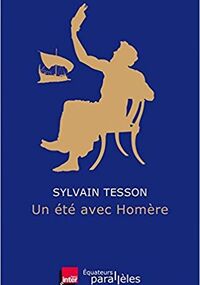 Un été avec Homère 