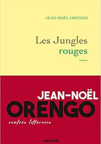 Les Jungles rouges