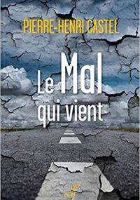 Le Mal qui vient