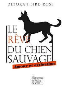 Le Rêve du chien sauvage