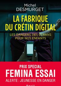 La Fabrique du crétin digital