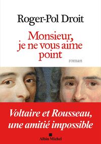 Monsieur, je ne vous aime point