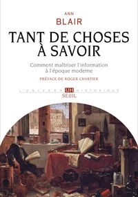 Tant de choses à savoir. Comment maîtriser l’information à l’époque moderne