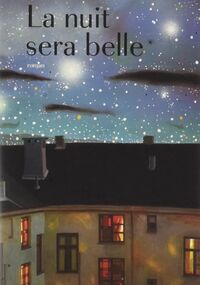 La nuit sera belle