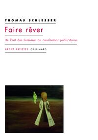 Faire rêver. De l’art des Lumières au cauchemar publicitaire