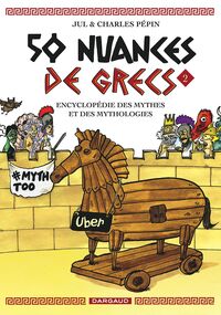 50 Nuances de Grecs. Tome 2
