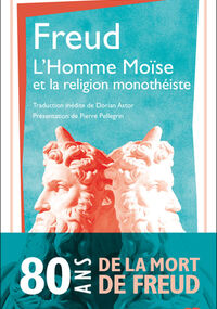 L’Homme Moïse et la religion monothéiste
