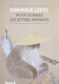 Nous sommes les autres animaux