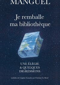 Je remballe ma bibliothèque. Une élégie et quelques digressions