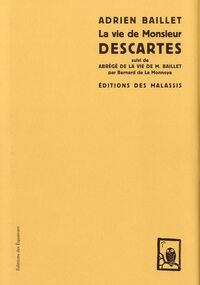 La Vie de Monsieur Descartes