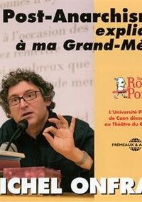 Le Post-Anarchisme Explique A Ma Grand-Mère