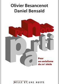 Prenons parti.:Pour un socialisme du XXIe siècle