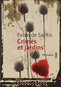 Crimes et jardins