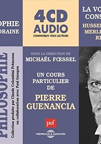 Histoire de la Philosophie V. 3 - la Voie de la Conscience (Husserl  Sartre  Merleau-Ponty  Ricoe