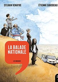 La Balade nationale - Les Origines