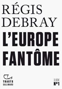 L’Europe fantôme
