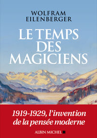 Le Temps des magiciens