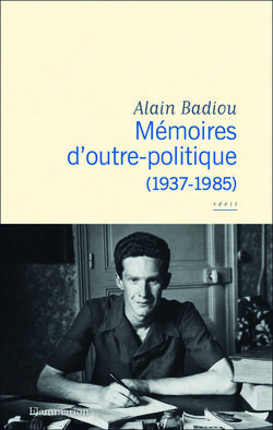 Mémoires d’outre-politique (1937-1985) 