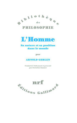 L’Homme. Sa nature et sa position dans le monde