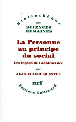 La Personne au principe du social. Les leçons de l’adolescence